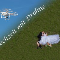 Unser Spezial-Angebot: Euer Hochzeitsfilm mit Luftaufnahmen